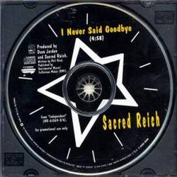 Sacred Reich : I Never Said Goodbye